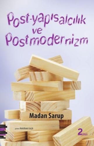 Post-Yapısalcılık ve Postmodernizm | Kitap Ambarı