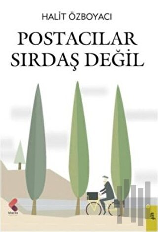 Postacılar Sırdaş Değil | Kitap Ambarı