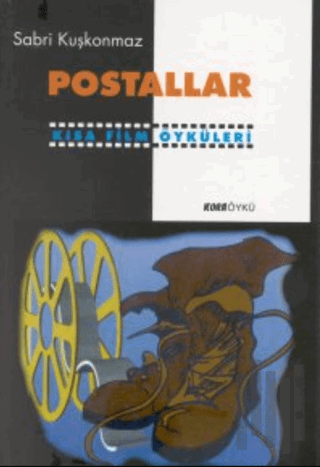 Postallar Kısa Film Öyküleri | Kitap Ambarı