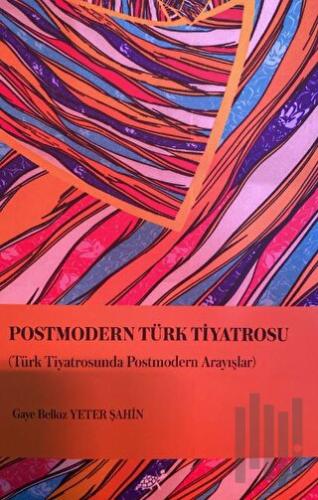 Postmodern Türk Tiyatrosu | Kitap Ambarı