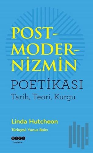 Postmodernizmin Poetikası | Kitap Ambarı