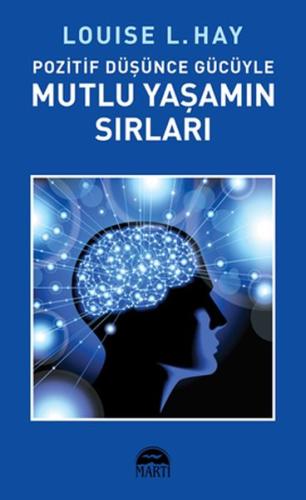 Pozitif Düşünce Gücüyle Mutlu Yaşamın Sırları | Kitap Ambarı