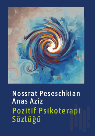 Pozitif Psikoterapi Sözlüğü | Kitap Ambarı