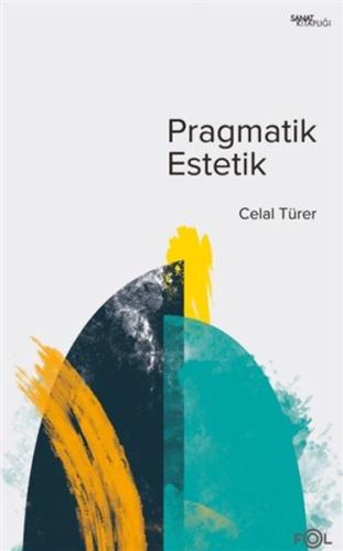 Pragmatik Estetik | Kitap Ambarı