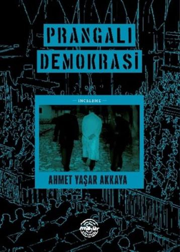 Prangalı Demokrasi | Kitap Ambarı