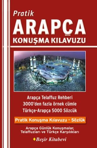 Pratik Arapça Konuşma Kılavuzu | Kitap Ambarı