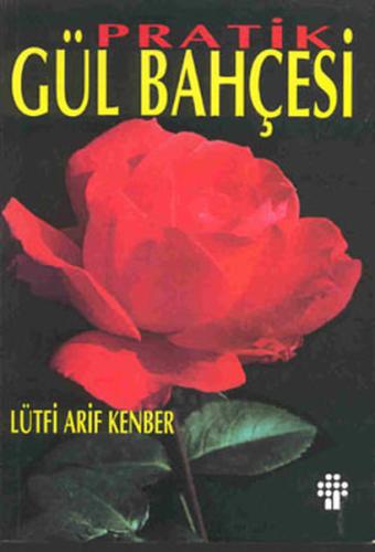 Pratik Gül Bahçesi | Kitap Ambarı