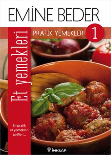 Pratik Yemekler 1 - Et Yemekleri | Kitap Ambarı