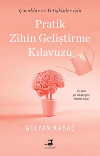 Pratik Zihin Geliştirme Kılavuzu | Kitap Ambarı