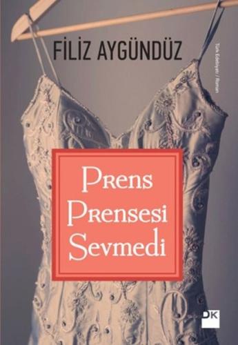 Prens Prensesi Sevmedi | Kitap Ambarı