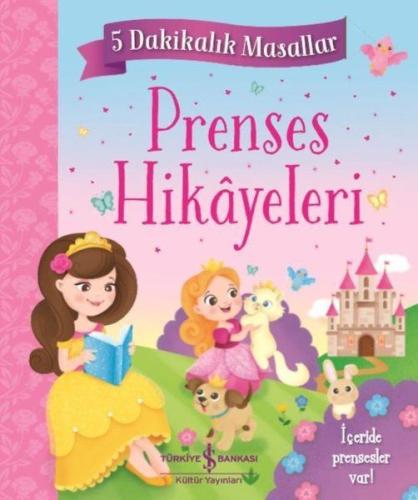 Prenses Hikayeleri - 5 Dakikalık Masallar (Ciltli) | Kitap Ambarı