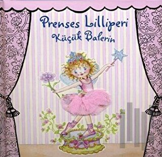 Prenses Lilliperi Küçük Balerin (Ciltli) | Kitap Ambarı