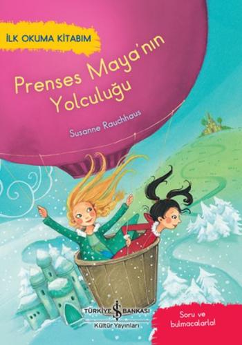 Prenses Maya'nın Yolculuğu | Kitap Ambarı