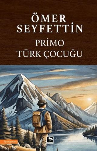 Primo Türk Çocuğu | Kitap Ambarı