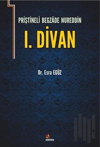 Priştineli Begazade Nureddin 1. Divan | Kitap Ambarı