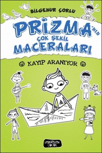 Prizma’nın Çok Şekil Maceraları - Kayıp Aranıyor (Ciltli) | Kitap Amba