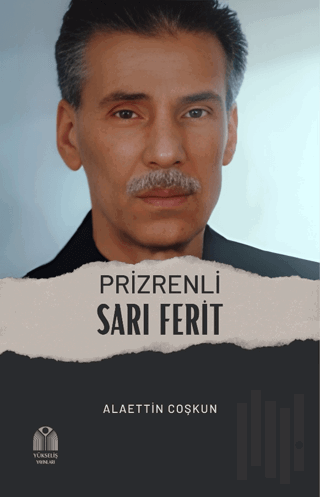 Prizrenli Sarı Ferit | Kitap Ambarı