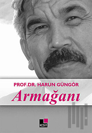 Prof. Dr. Harun Güngör Armağanı | Kitap Ambarı