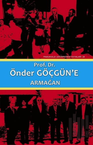 Prof. Dr. Önder Göçgün'e Armağan Cilt2 (Ciltli) | Kitap Ambarı