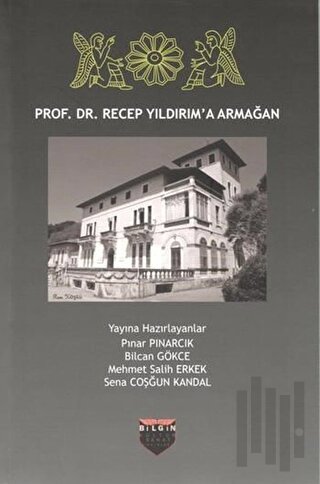 Prof. Dr. Recep Yıldırım'a Armağan | Kitap Ambarı