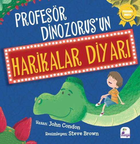 Profesör Dinozorus’un Harikalar Diyarı | Kitap Ambarı