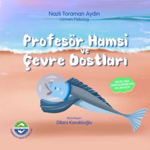 Profesör Hamsi ve Çevre Dostları | Kitap Ambarı