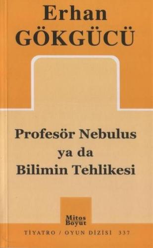 Profesör Nebulus ya da Bilimin Tehlikesi | Kitap Ambarı