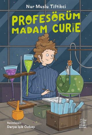 Profesörüm Madam Curie | Kitap Ambarı