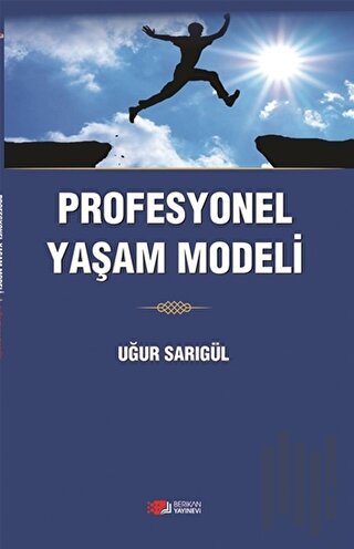 Profesyonel Yaşam Modeli | Kitap Ambarı