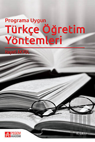 Programa Uygun Türkçe Öğretim Yöntemleri | Kitap Ambarı