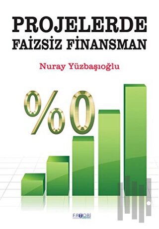 Projelerde Faizsiz Finansman | Kitap Ambarı