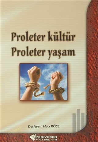 Proleter Kültür Proleter Yaşam | Kitap Ambarı