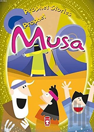 Prophet Musa - Prophet Stories | Kitap Ambarı