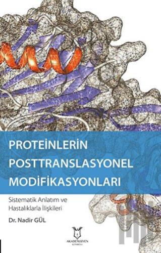 Proteinlerin Posttranslasyonel Modifikasyonları | Kitap Ambarı