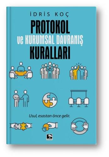 Protokol ve Kurumsal Davranış Kuralları | Kitap Ambarı