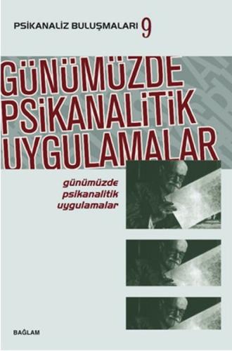 Günümüzde Psikanalitik Uygulamalar | Kitap Ambarı