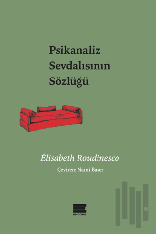 Psikanaliz Sevdalısının Sözlüğü | Kitap Ambarı