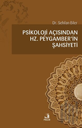 Psikoloji Açısından Hz.Peygamber'in Şahsiyeti | Kitap Ambarı