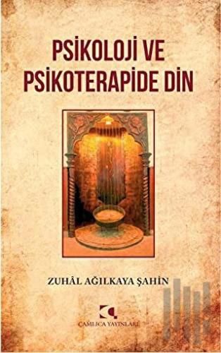 Psikoloji ve Psikoterapide Din | Kitap Ambarı