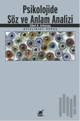 Psikolojide Söz ve Anlam Analizi: Niteliksel Duruş | Kitap Ambarı