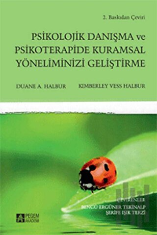 Psikolojik Danışma ve Psikoterapide Kuramsal Yöneliminizi Geliştirme |