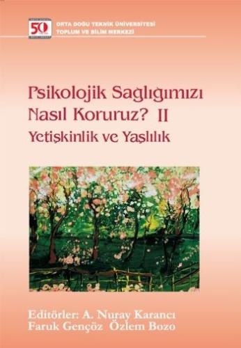 Psikolojik Sağlığımızı Nasıl Koruruz? 2 | Kitap Ambarı