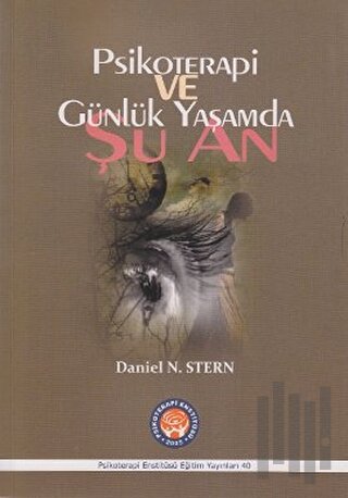 Psikoterapi ve Günlük Yaşamda Şu An | Kitap Ambarı