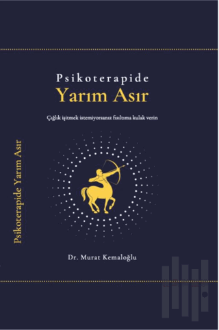 Psikoterapide Yarım Asır (Ciltli) | Kitap Ambarı