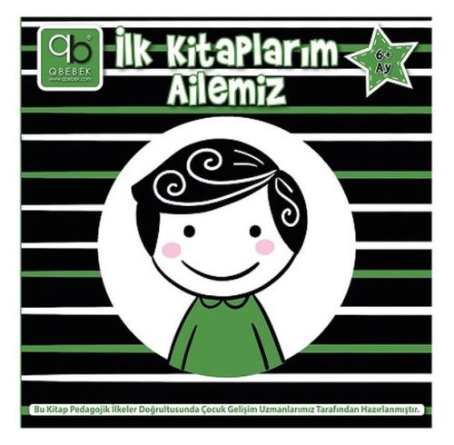 Q Bebek İlk Kitaplarım - Ailemiz 6+Ay | Kitap Ambarı