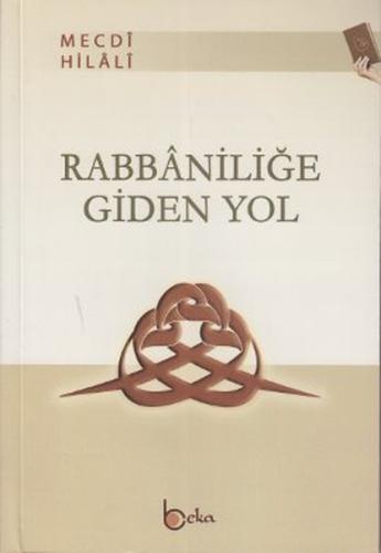 Rabbaniliğe Giden Yol | Kitap Ambarı