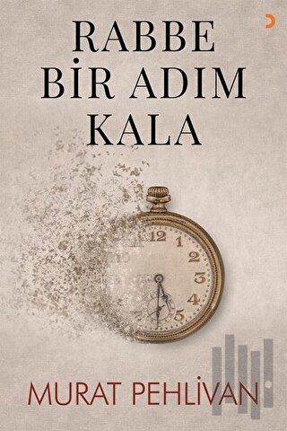 Rabbe Bir Adım Kala | Kitap Ambarı