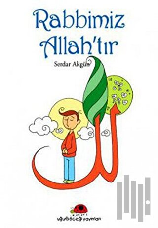 Rabbimiz Allah’tır | Kitap Ambarı