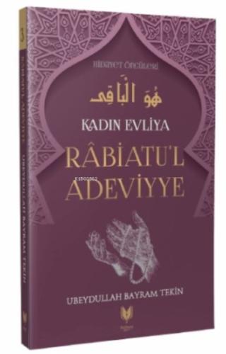 Kadın Evliya Rabiatu'l Adeviyye | Kitap Ambarı