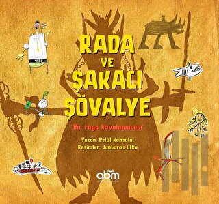 Rada ve Şakacı Şövalye | Kitap Ambarı